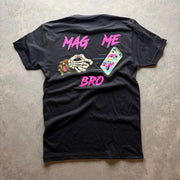 Mag Me Bro Tee